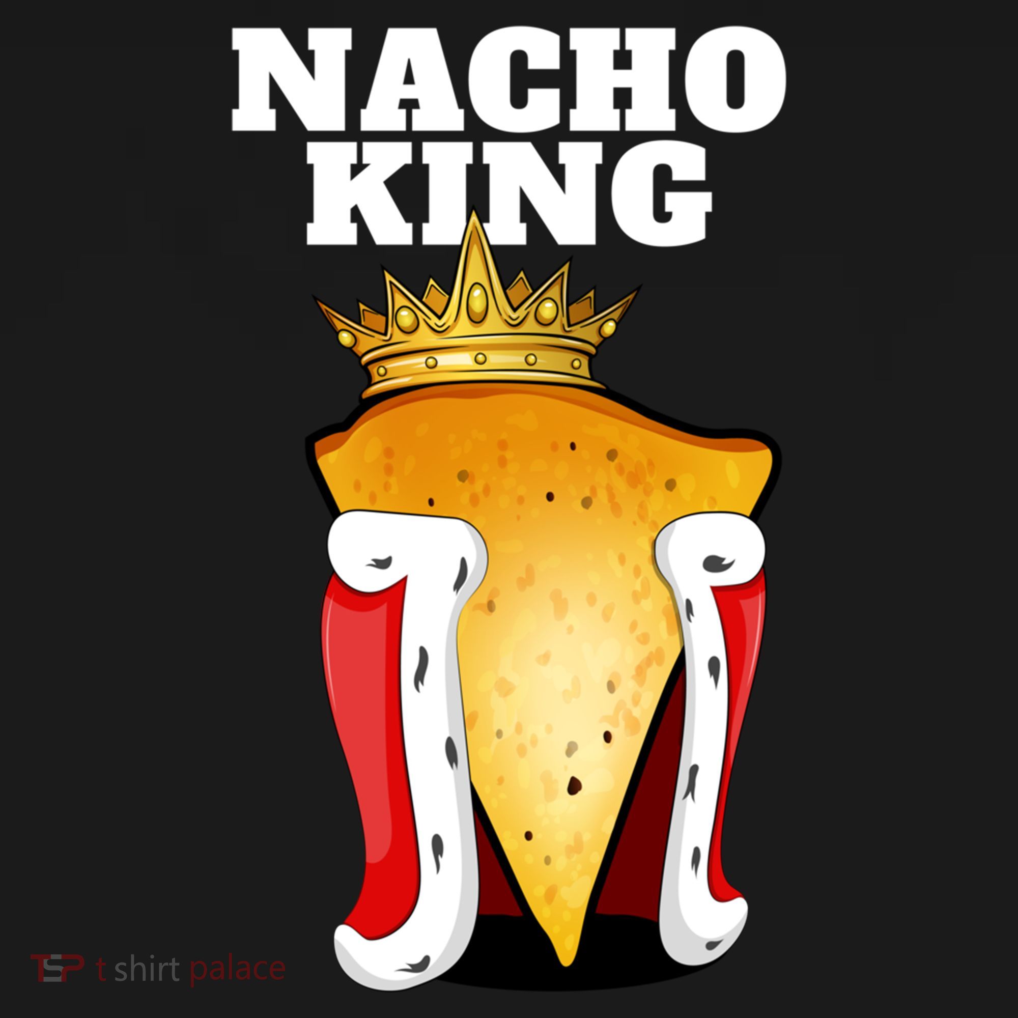 Nacho King Nacho Lover Gift Cute Mexican Nachos Gift Backpack