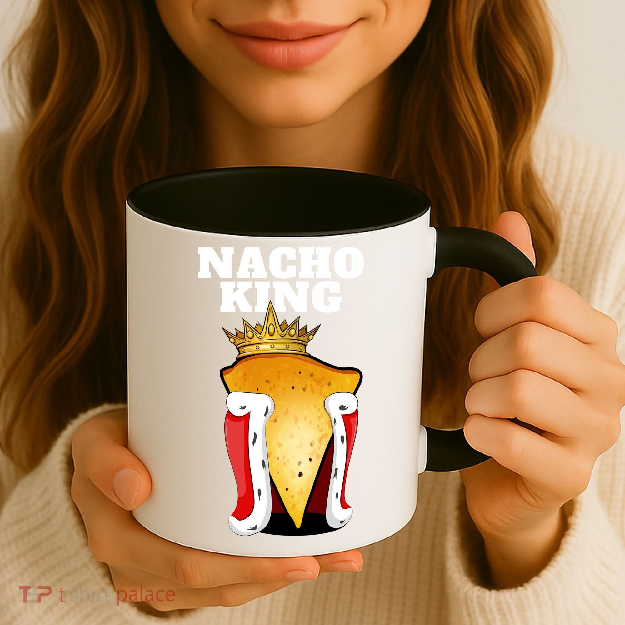 Nacho King Nacho Lover Gift Cute Mexican Nachos Gift Coffee Mug