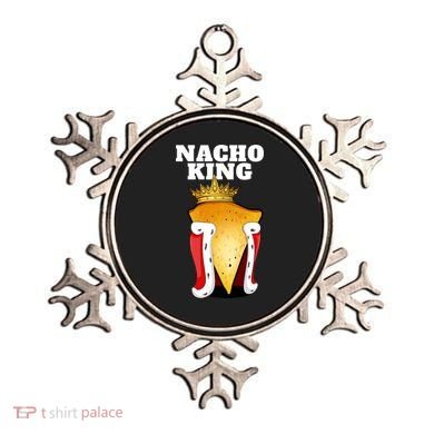 Nacho King Nacho Lover Gift Cute Mexican Nachos Gift Ornament