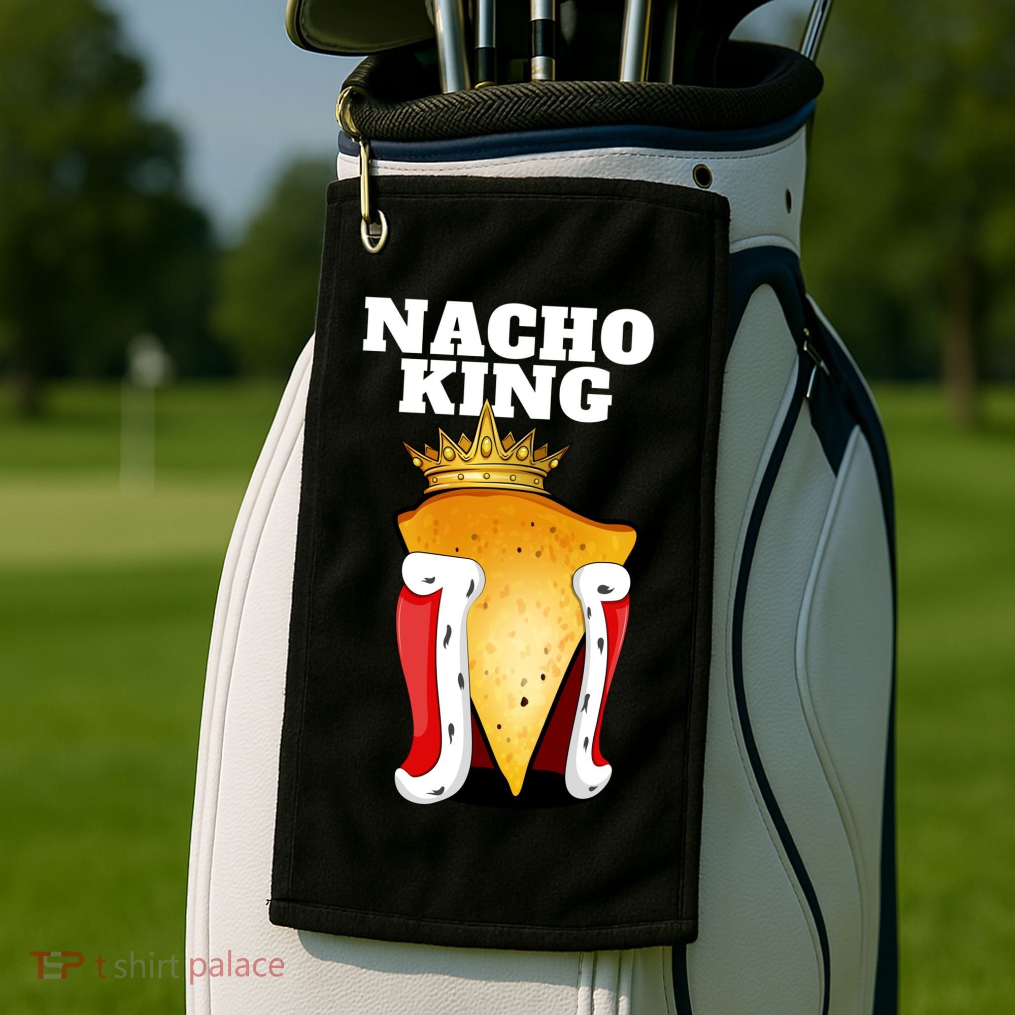 Nacho King Nacho Lover Gift Cute Mexican Nachos Gift Golf Towel