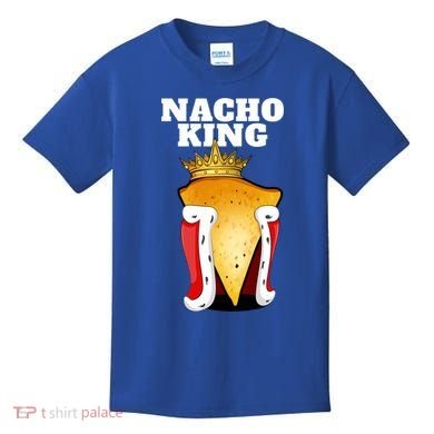 Nacho King Nacho Lover Gift Cute Mexican Nachos Gift Kids T-Shirt