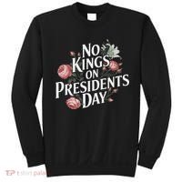 No Kings On Presidents Day Retro Anti Trump Subtle Protest Sweatshirt thumb 0