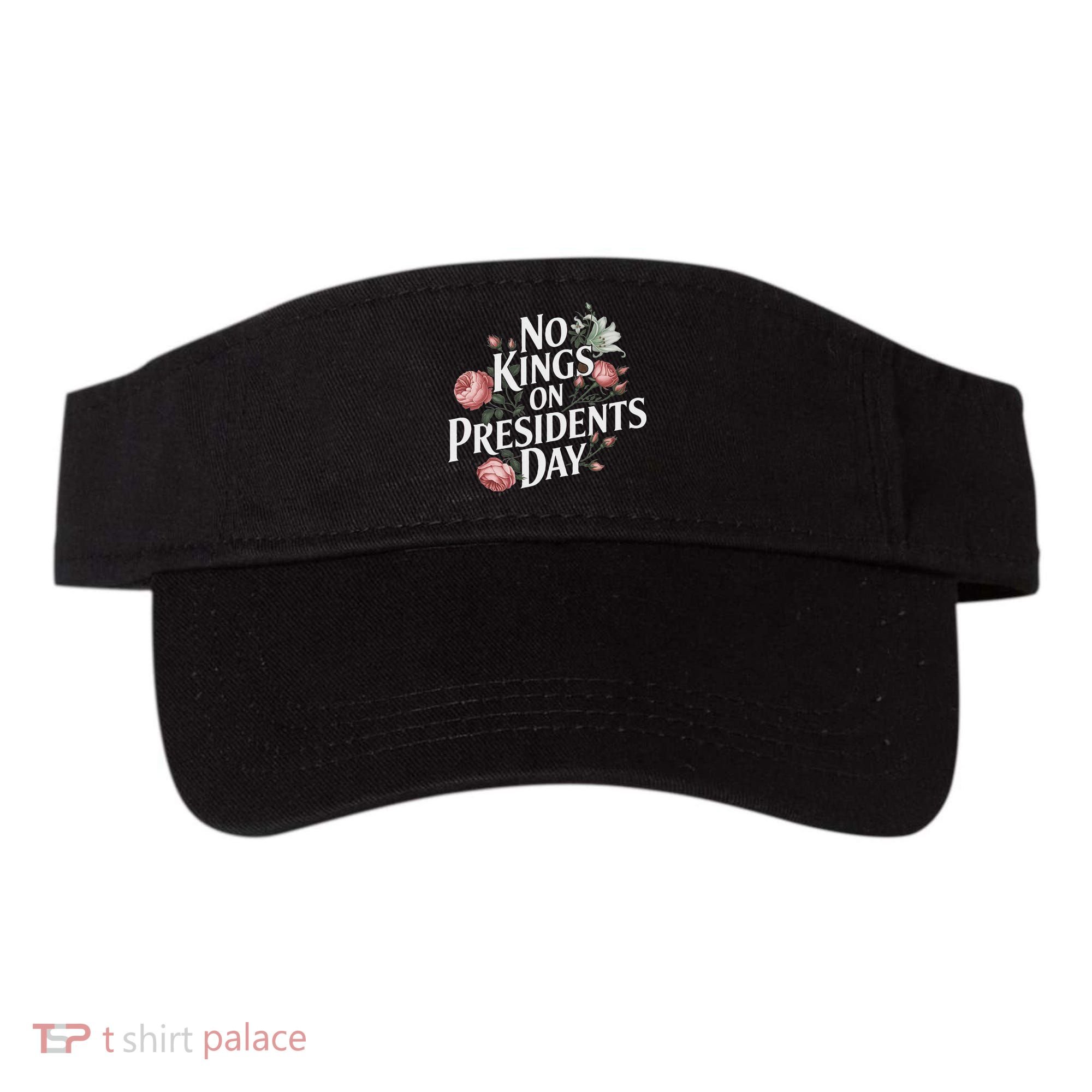 No Kings On Presidents Day Retro Anti Trump Subtle Protest Visor