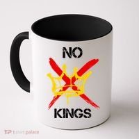 No King Protest Anti Trump Coffee Mug thumb 0
