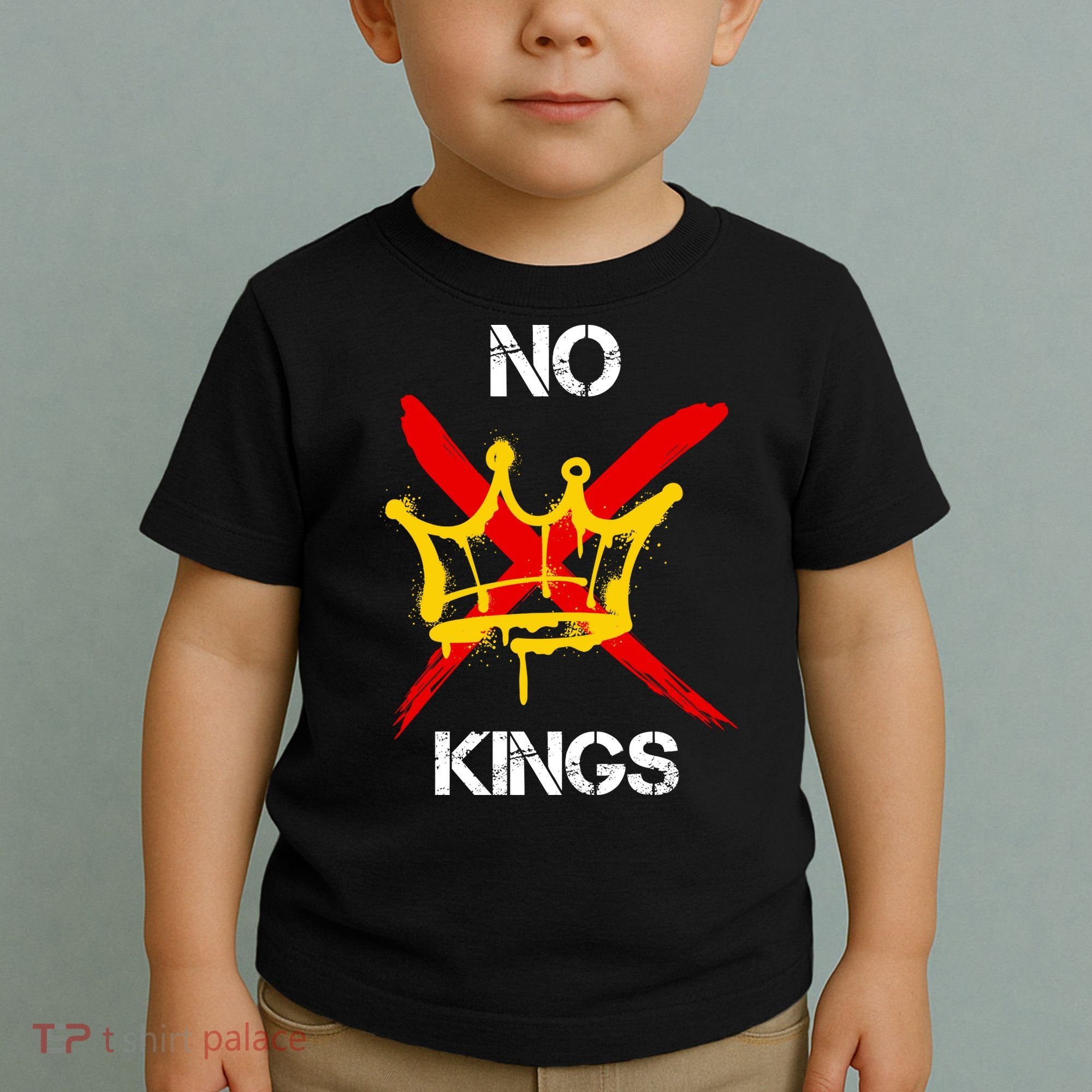 No King Protest Anti Trump Toddler T-Shirt