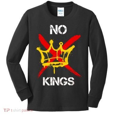 No King Protest Anti Trump Kids Long Sleeve Shirt