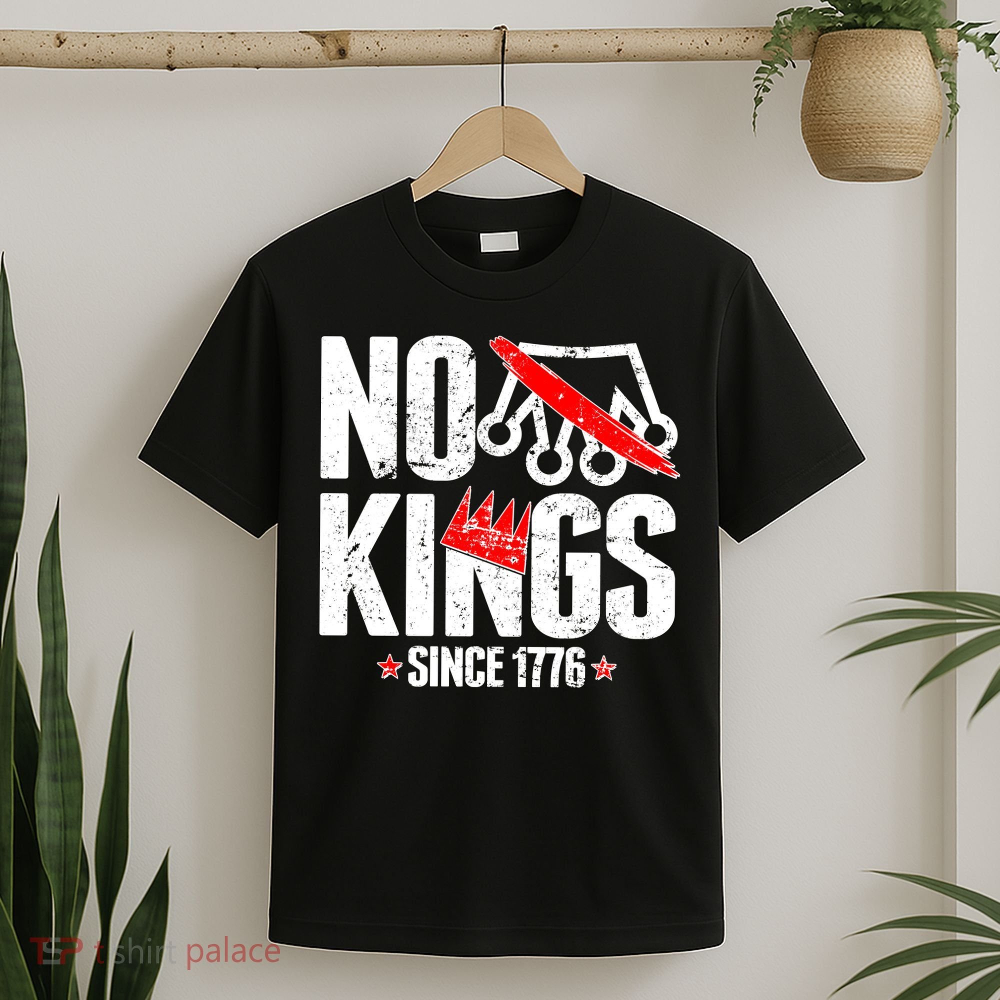 No Kings Since 1776 T-Shirt