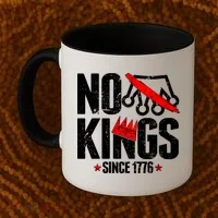 No Kings Since 1776 Coffee Mug thumb 2