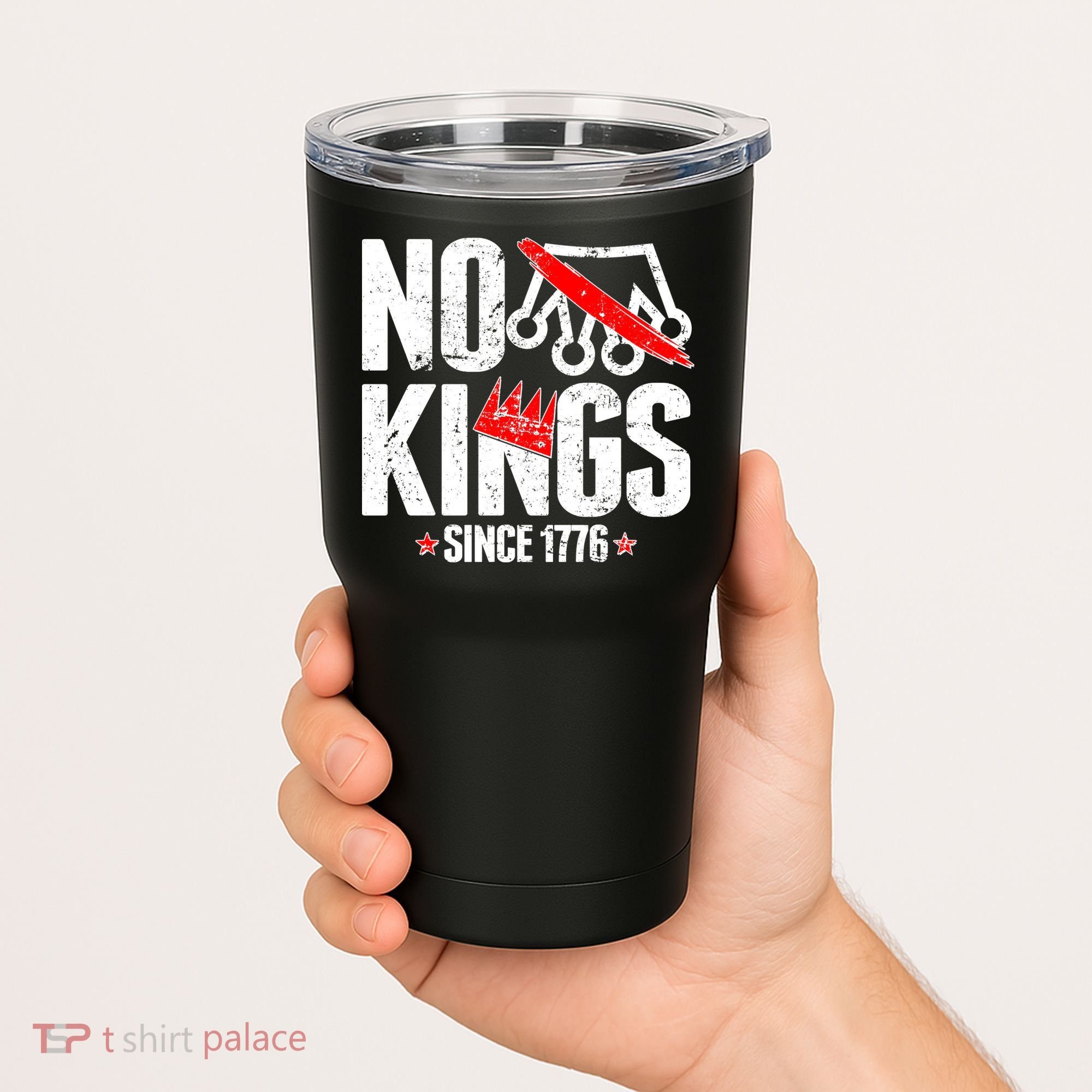 No Kings Since 1776 Tumbler