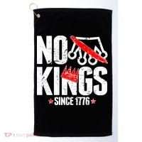 No Kings Since 1776 Golf Towel thumb 0