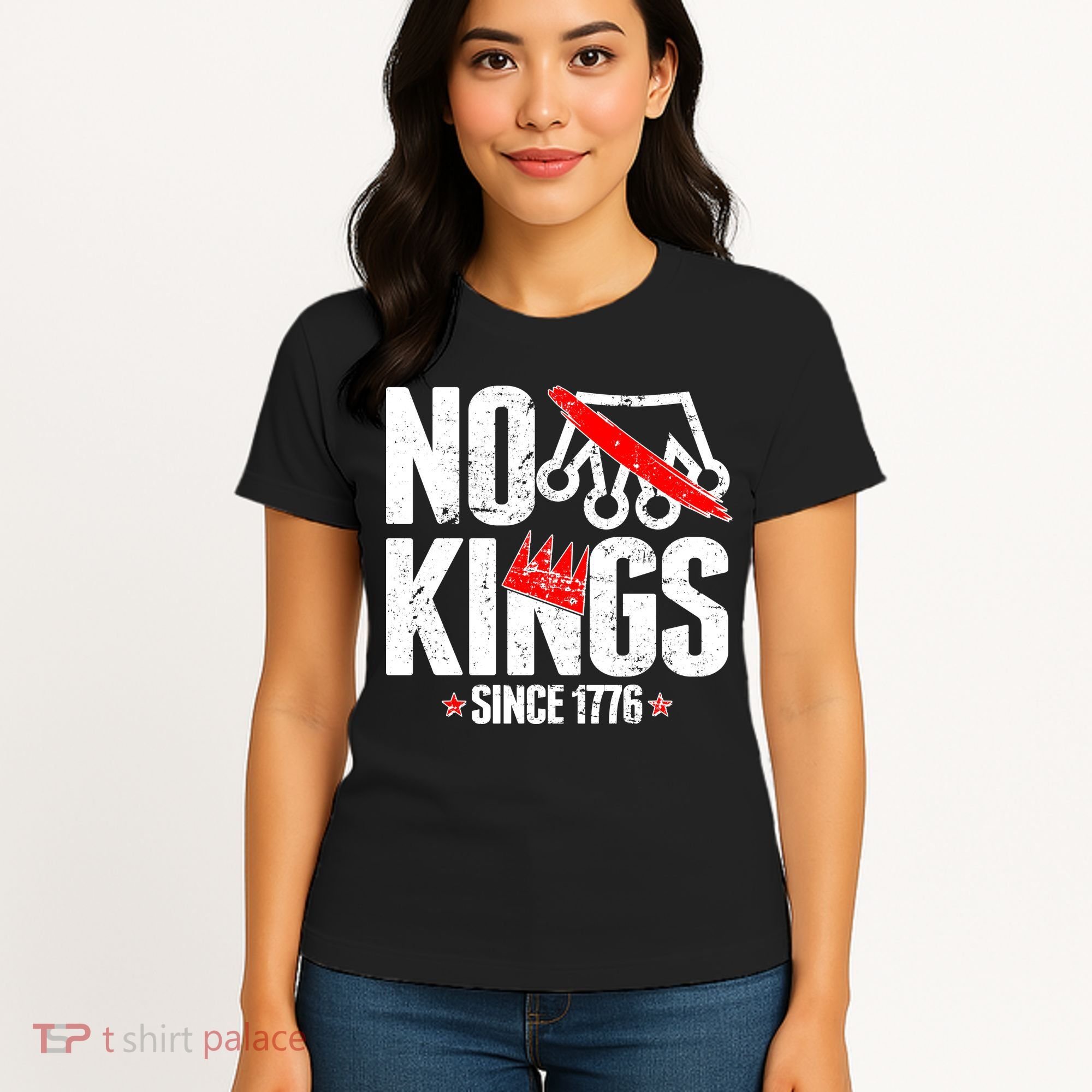 No Kings Since 1776 Women's T-Shirt