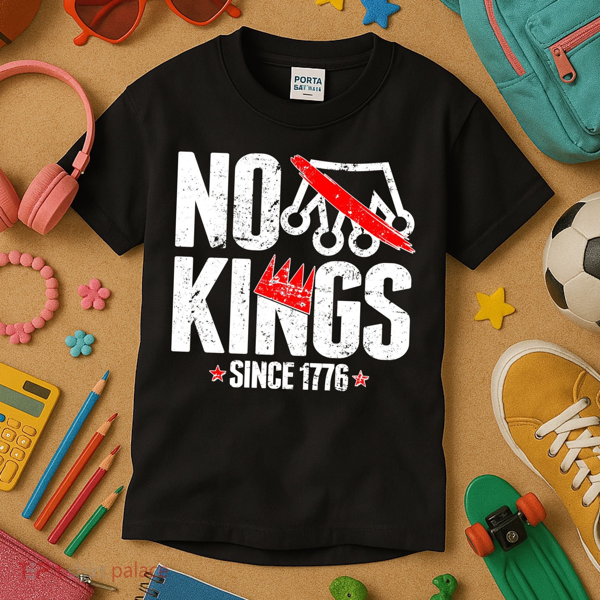 No Kings Since 1776 Kids T-Shirt