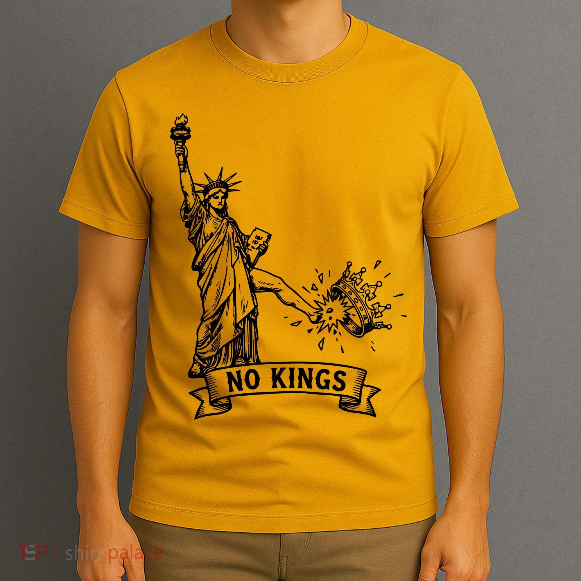 NO Kings Statue Of Liberty Kicks Crown T-Shirt