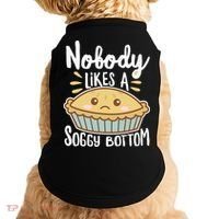 Nobody Likes A Soggy Bottom British Baking Funny Doggie Tank thumb 0