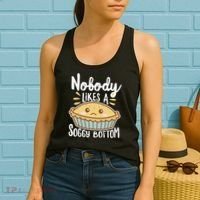 Nobody Likes A Soggy Bottom British Baking Funny Women's Tank Top thumb 2