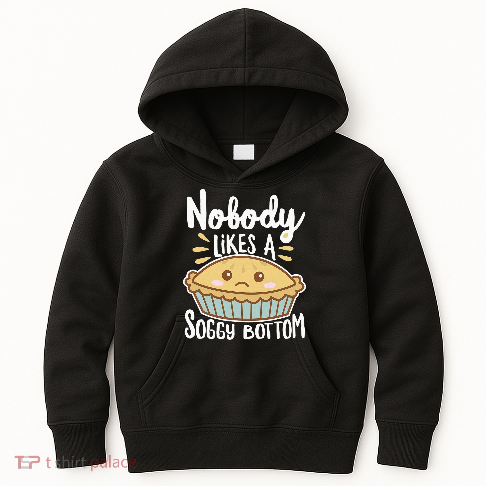 Nobody Likes A Soggy Bottom British Baking Funny Kids Hoodie