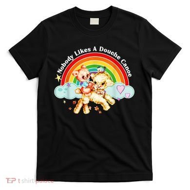 Nobody Likes A Douche Canoe T-Shirt