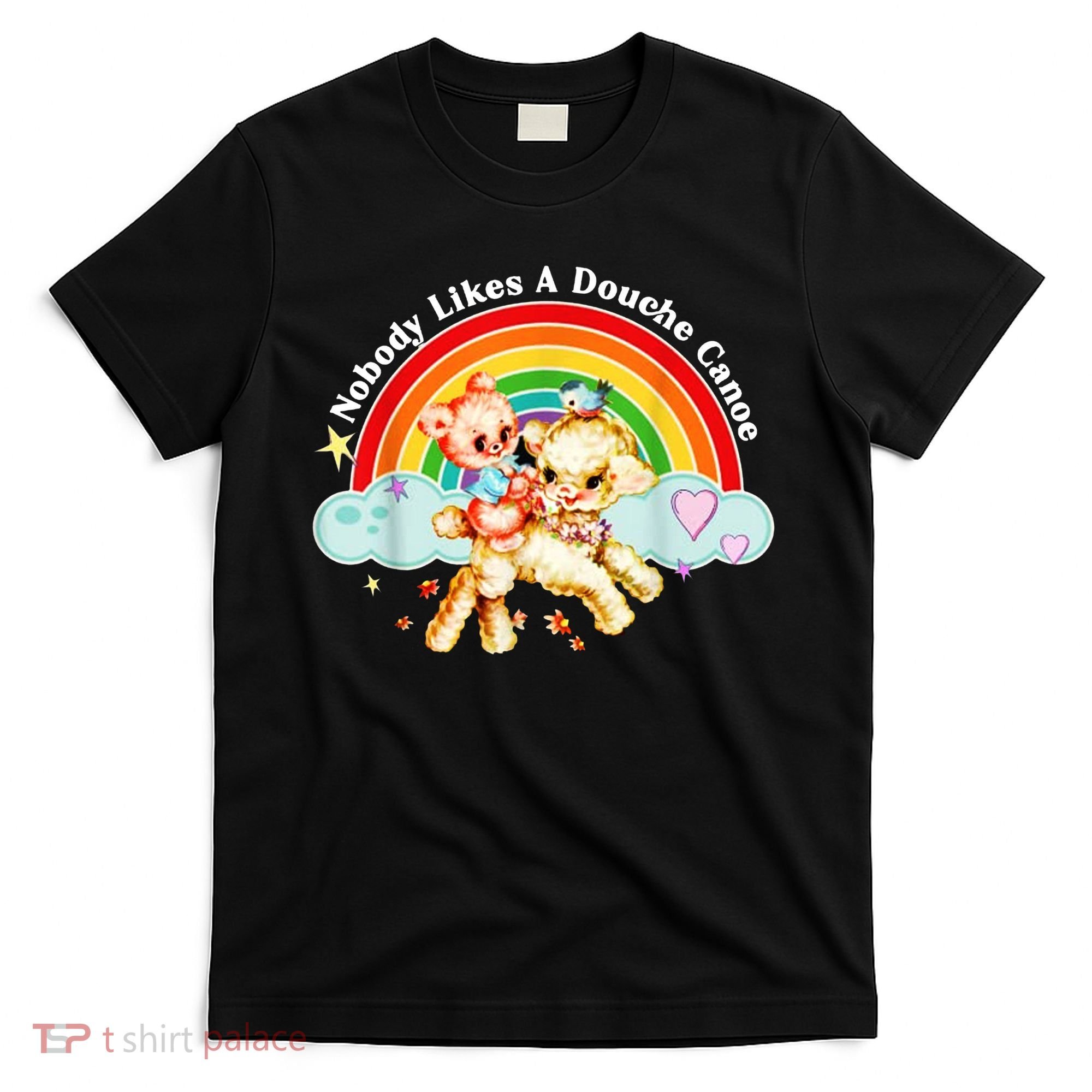 Nobody Likes A Douche Canoe T-Shirt