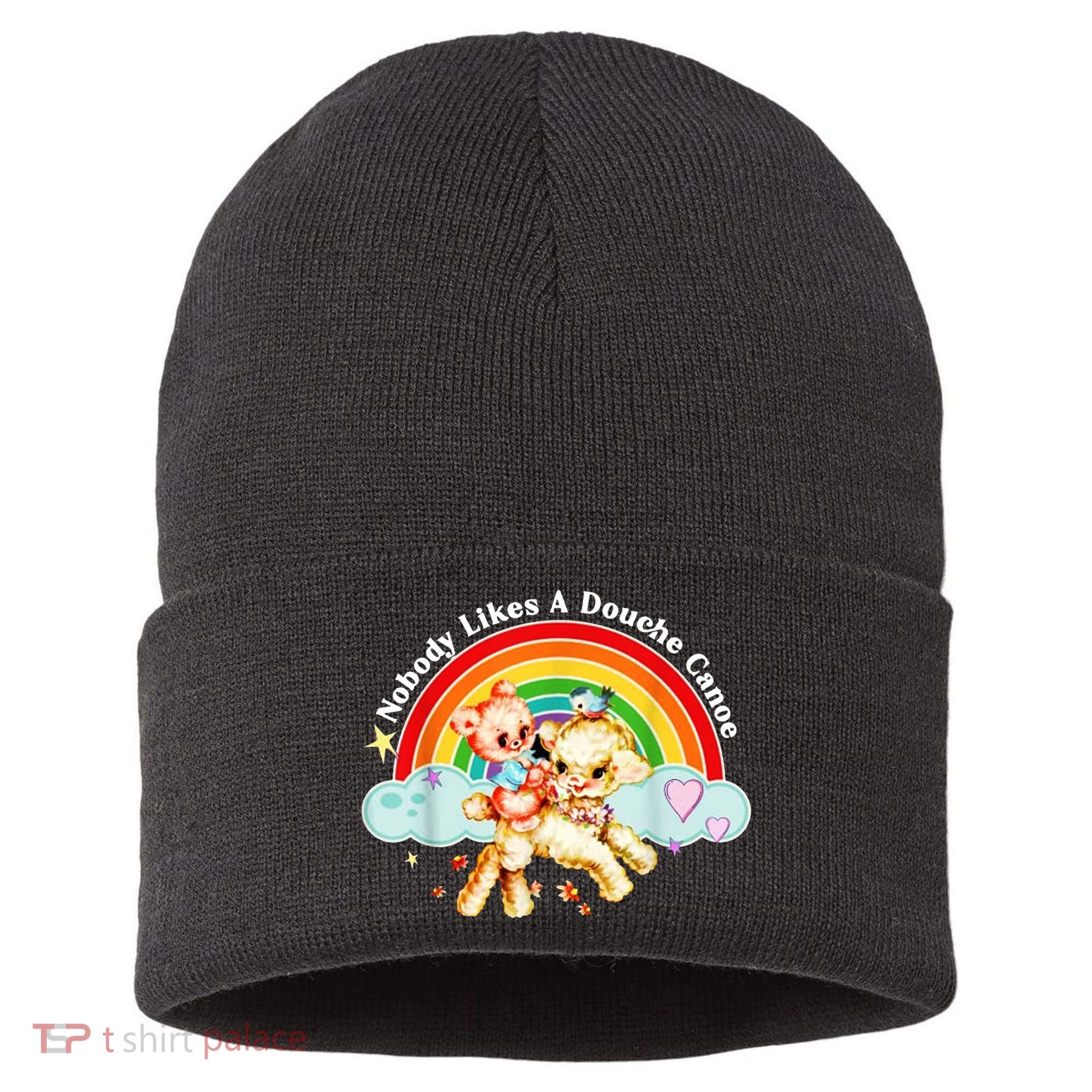 Nobody Likes A Douche Canoe Sustainable Knit Beanie