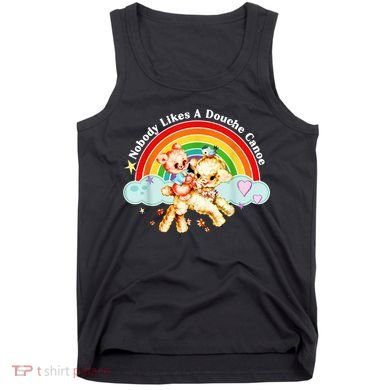 Nobody Likes A Douche Canoe Tank Top