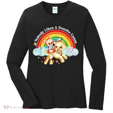 Nobody Likes A Douche Canoe Women's Long Sleeve Shirt