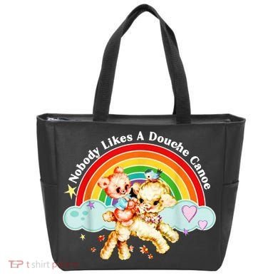 Nobody Likes A Douche Canoe Tote Bag