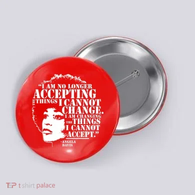 No Longer Accepting Things I Cannot Change Button