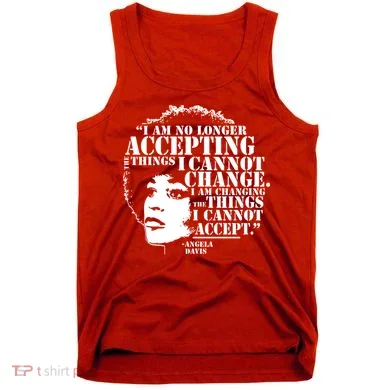 No Longer Accepting Things I Cannot Change Tank Top