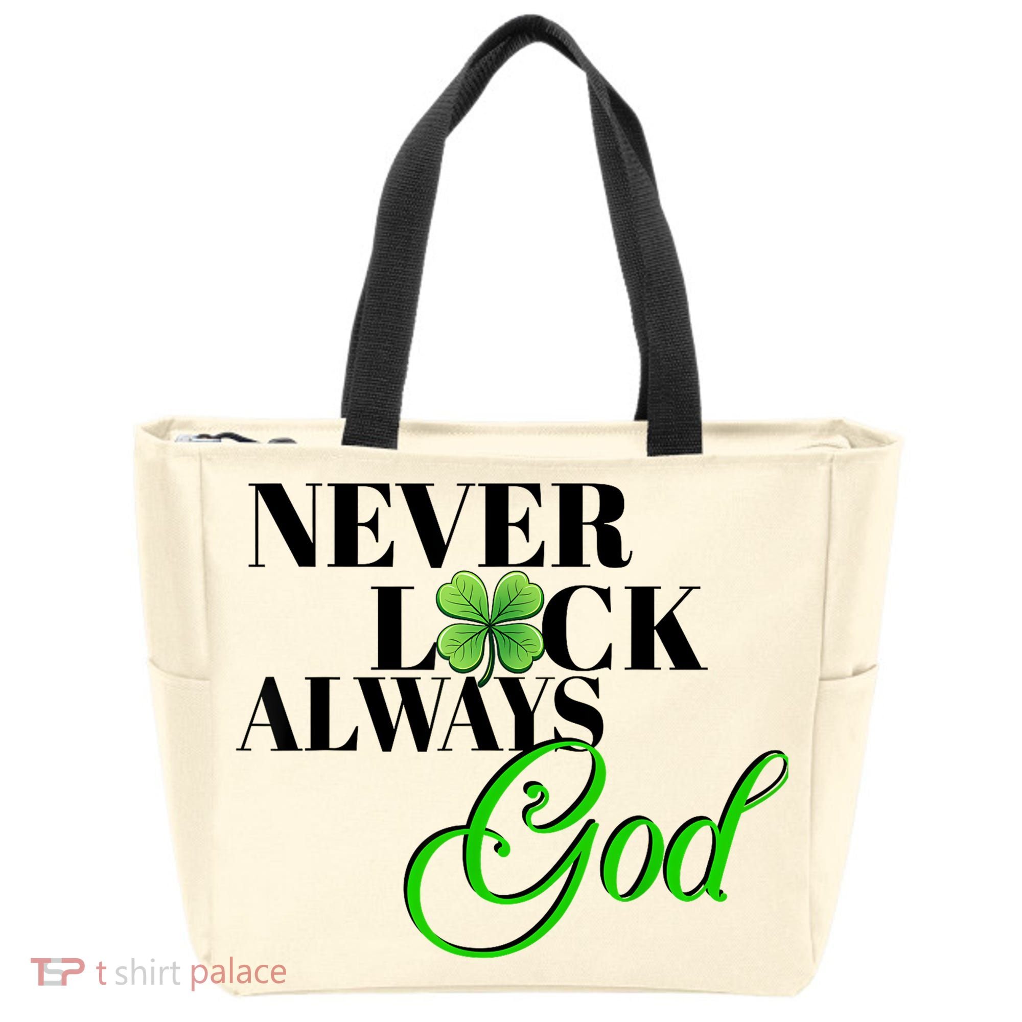 Never Luck Always God St Patrick’S Day Tote Bag