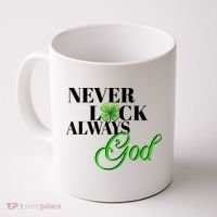 Never Luck Always God St Patrick’S Day Coffee Mug thumb 0