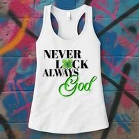 Never Luck Always God St Patrick’S Day Women's Tank Top thumb 3