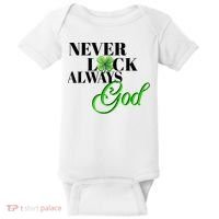 Never Luck Always God St Patrick’S Day Baby Bodysuit thumb 0