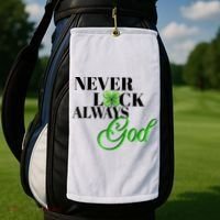 Never Luck Always God St Patrick’S Day Golf Towel thumb 2