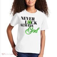 Never Luck Always God St Patrick’S Day Kids T-Shirt thumb 2