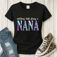 Nothing Like Being A Nana Cute Gift Women's T-Shirt thumb 3