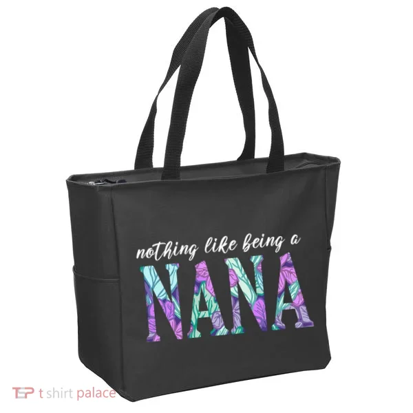 Nothing Like Being A Nana Cute Gift Tote Bag