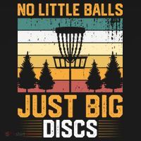 No Little Balls Just Big Vintage Disc Golf Frisbee Golf T-Shirt thumb 7