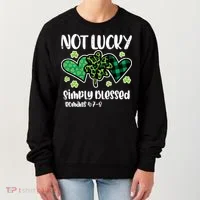 Not Lucky Blessed Christian   St Patrick Day Women's Sweatshirt thumb 0