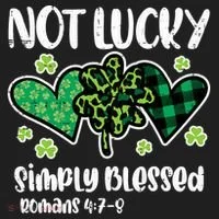 Not Lucky Blessed Christian   St Patrick Day Women's Sweatshirt thumb 2