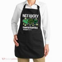 Not Lucky Blessed Christian   St Patrick Day Apron thumb 2