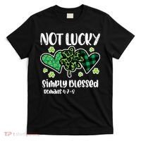 Not Lucky Blessed Christian   St Patrick Day T-Shirt thumb 0