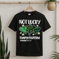 Not Lucky Blessed Christian   St Patrick Day T-Shirt thumb 2