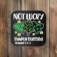Not Lucky Blessed Christian   St Patrick Day Coaster thumb 0