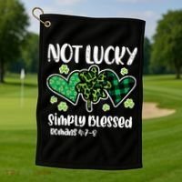 Not Lucky Blessed Christian   St Patrick Day Golf Towel thumb 1