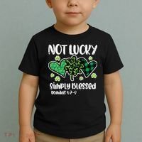 Not Lucky Blessed Christian   St Patrick Day Toddler T-Shirt thumb 2
