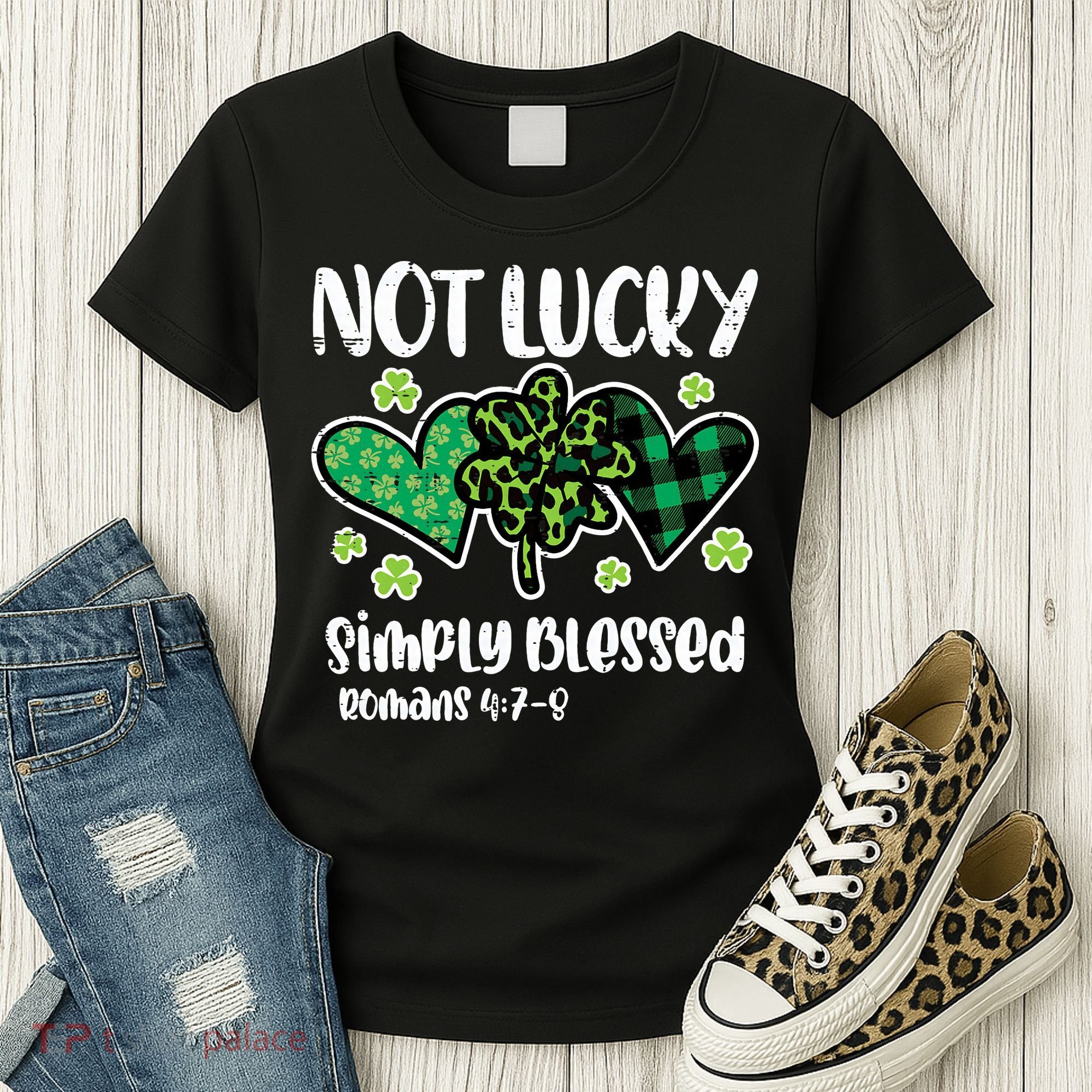 Not Lucky Blessed Christian   St Patrick Day Women's T-Shirt
