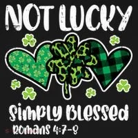 Not Lucky Blessed Christian   St Patrick Day Women's T-Shirt thumb 6