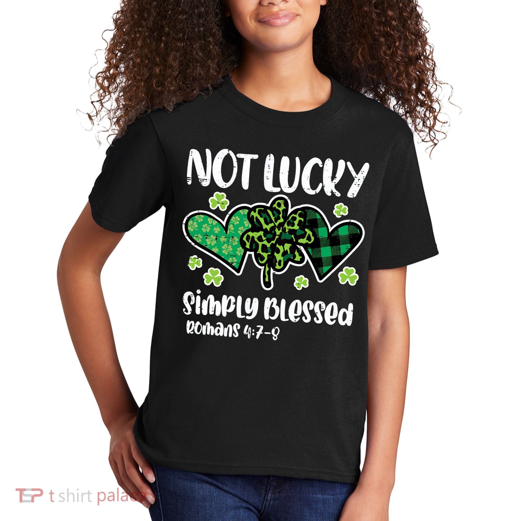 Not Lucky Blessed Christian   St Patrick Day Kids T-Shirt