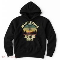 No Little Balls Just Big Discs Funny Disc Golf Hoodie thumb 0