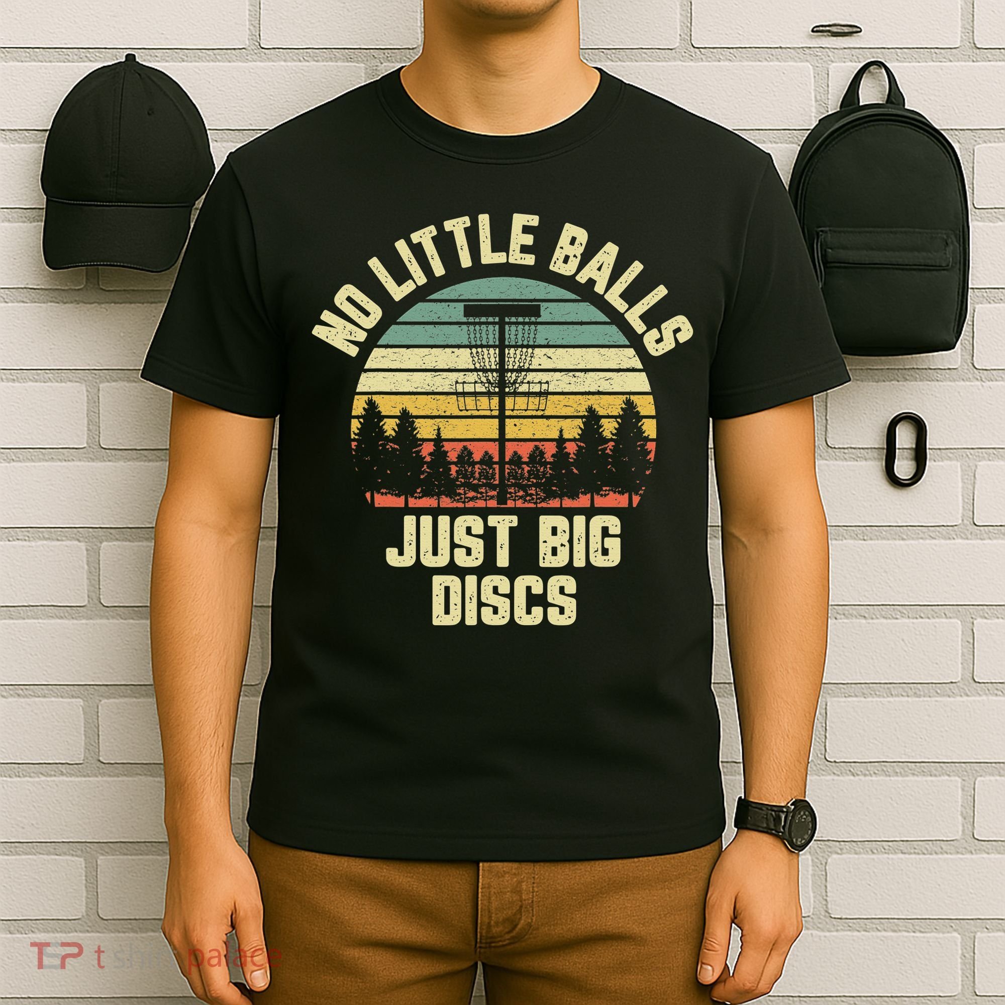 No Little Balls Just Big Discs Funny Disc Golf T-Shirt
